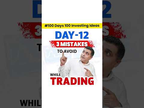 3 Big Mistakes to Avoid while Trading |Beginner's Guide|100-Day Investment Idea with Pankaj Dhingra