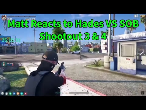 Matt Reacts to Hades VS SOB (Last 2 Fights) | NoPixel 4.0 GTA RP