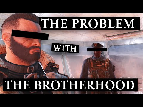 The Problem with the Brotherhood of Steel - Fallout 4 Analysis