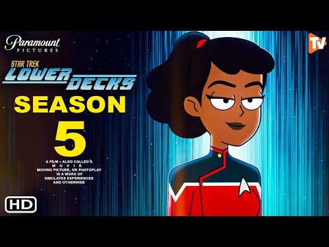 Star Trek: Lower Decks Season 5  Trailer Final Season? | Date Announcement | Paramount+| First Look