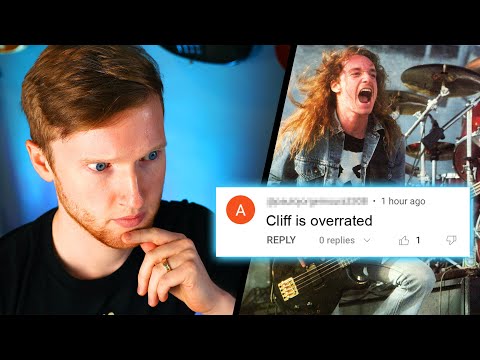 Cliff Burton is OVERRATED?! My Response