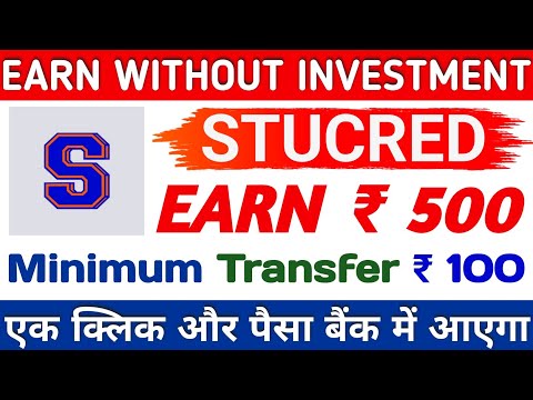 Stucred App Earning Proofs Without Investment || New App Income Proof Without Investment Today 2024