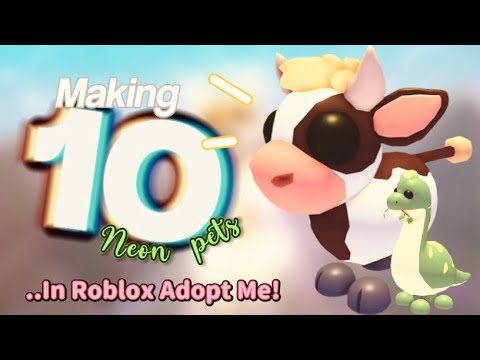 🌿Making *10* NEON PETS in ROBLOX Adopt Me! 🌷|| Pt. 3