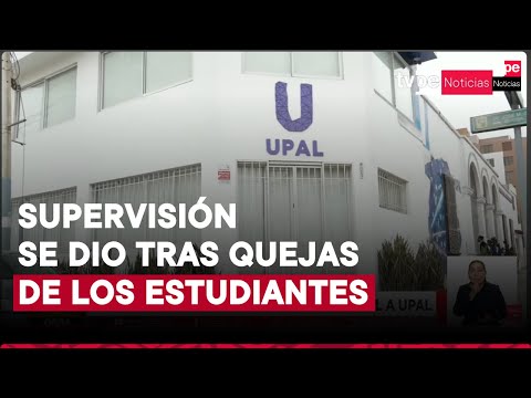 Sunedu cancela licencia institucional de la UPAL