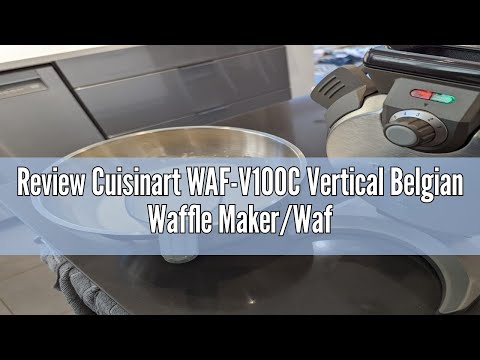 Review Cuisinart WAF-V100C Vertical Belgian Waffle Maker/Waffle Iron, Silver