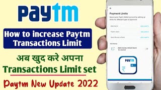 How to Set Paytm Transactions Limit 2022 | Paytm wallet transaction limit kaise badhaye