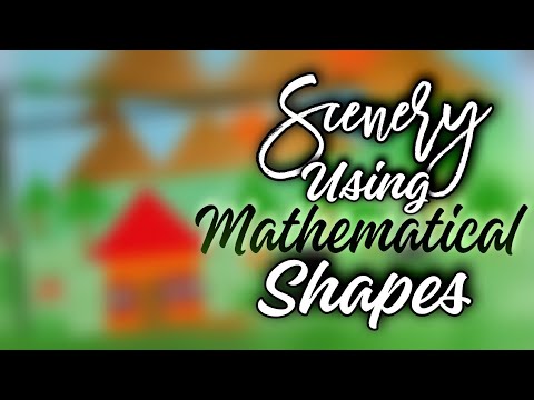 Scenery Using  Mathematical Shapes | simple artwork | creative | maths shapes scenery |