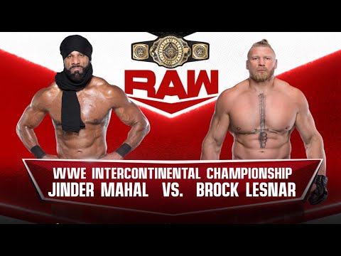 Intercontinental Championship Match | Jinder Mahal vs Brock Lesnar | WWE Raw