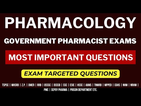 PHARMACOLOGY QUESTIONS / GOVERNMENT PHARMACIST EXAM PREPARATION / RRB PHARMACIST/ MHSRB PHARMACIST