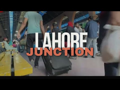 Lahore Junction | Lahore Railway Station | Pakistan Railways