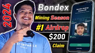 Claim $200 On Mining  🔥- Bondex Mining Airdrop Season 1 Apply Now 🤑 | Best Crypto Mining App 2024