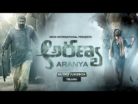 Aranya - Audio Jukebox | Rana Daggubati, Vishnu Vishal, Prabu Solomon, Zoya & Shriya