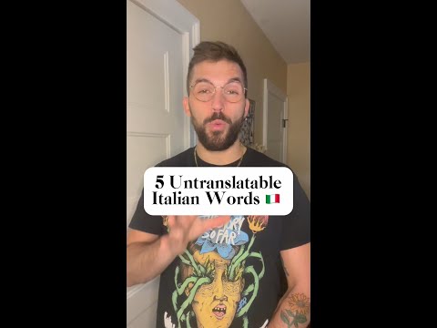 5 Untranslatable Italian Words