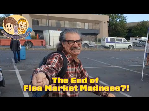 The END of Flea Market Madness?