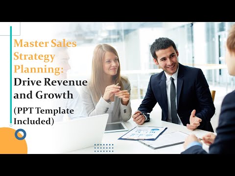 Master Sales Strategy Planning: Drive Revenue and Growth (+PPT Template)