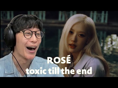 [ENG] | ROSÉ - toxic till the end REACTION!!