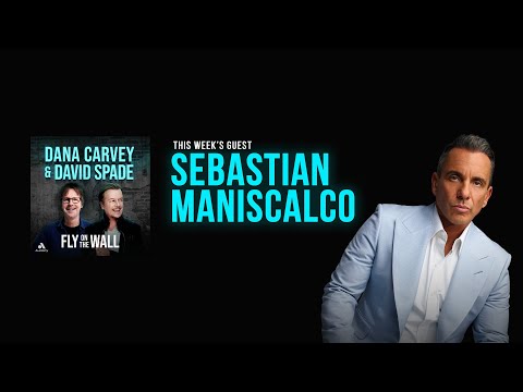 Sebastian Maniscalco | Full Episode | Fly on the Wall with Dana Carvey and David Spade