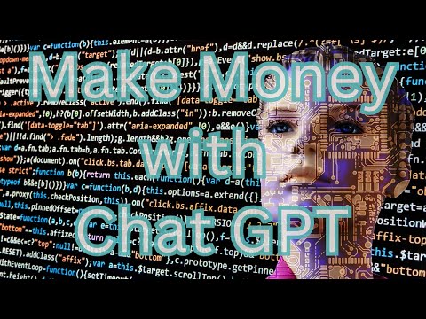 Discover The Real Ways To Make Money With Chat GPT