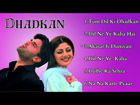 Dhadkan Movie All Songs | Akshay Kumar & Shilpa Shetty and Sunil Shetty | HINDI MOVIE SONGS