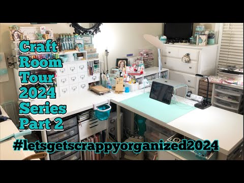 Part 2- Craft Room Tour 2024 Series- (Desk Area) #letsgetscrappyorganized2024