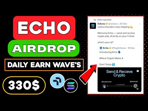 ECHO Airdrop Join Process 🤑 Echo Airdrop By Solana 🤑 How To Earn Waves Point In Echo Airdrop 💰