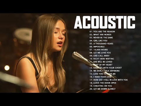 Top Hits Acoustic Songs 2025 - New Acoustic Cover of Popular Songs - Love Songs Cover Acoustic