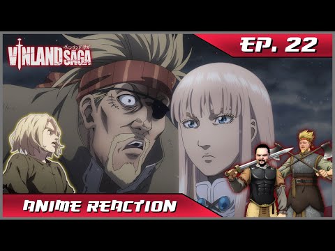 Anime Reaction: Vinland Saga Ep. 22