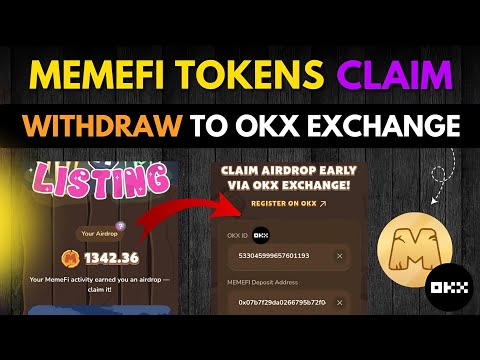 Memefi Tokens Claim Withdraw To OKX Exchange | Memefi Withdraw To Bitget Bybit Gate KuCoin Exchange