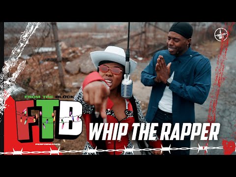 Whip The Rapper - Step Dance | From The Block Performance 🎙