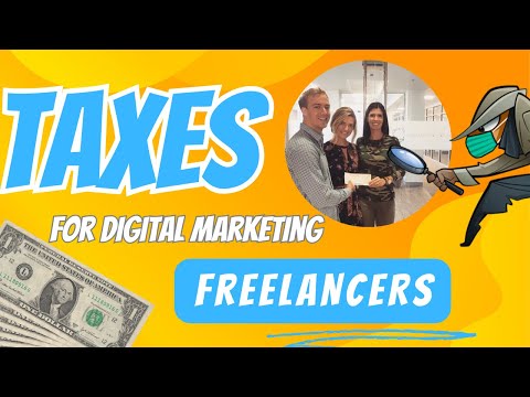 Taxes for Digital Marketing Freelancers & Contractors