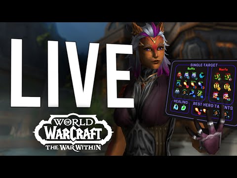 NEW PATCH NOTES! LOTS OF CLASS AND HERO SPEC BUFFS + META SHIFT! - WoW: The War Within (Livestream)