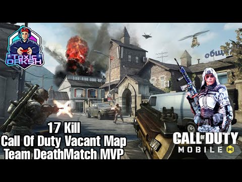 ToxicDAKSH | 17 Kill | Call of Duty Mobile | SMG Game Play | Team Deathmatch | VACANT Map #codm