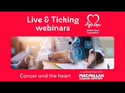 BHF Live & Ticking July 2024 – Cancer and the heart