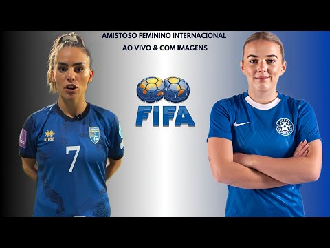 F.F Kosovo 🇽🇰X🇪🇪 Estônia: Amistoso Feminino Internacional 🌍⚽️🏟