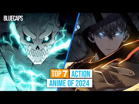 TOP 7 BEST ACTION ANIME 2024 with Epic Fighting!!