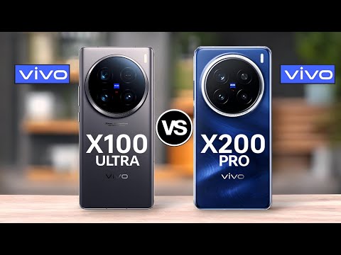 Vivo X100 Ultra 5G VS Vivo X200 Pro 5G