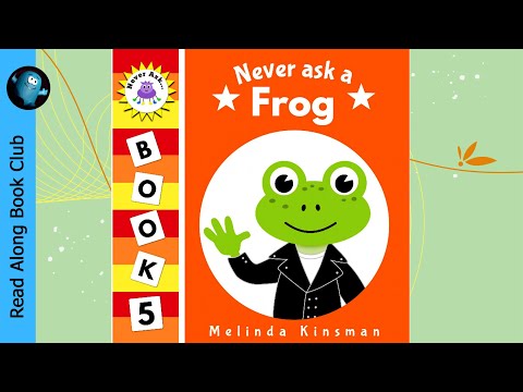 Never ask a FROG 🐸  Funny Read Aloud Story Book 💝