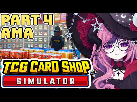 Ironmouse AMA & TCG Card Shop Simulator (Part 4)