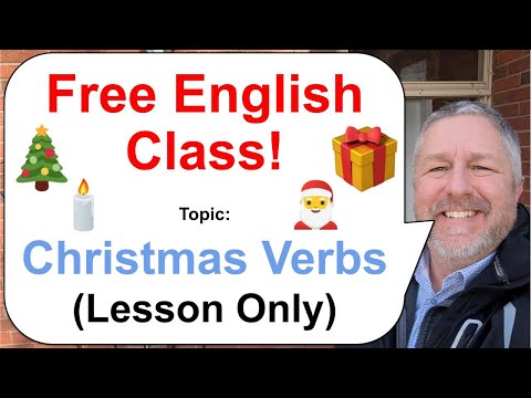 Let's Learn English! Topic: Christmas Verbs! 🎅🎄🎁 (Lesson Only)