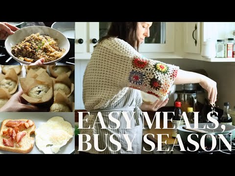 Quick Meals, Busy Season | What we eat in a week | Farmhouse Kitchen