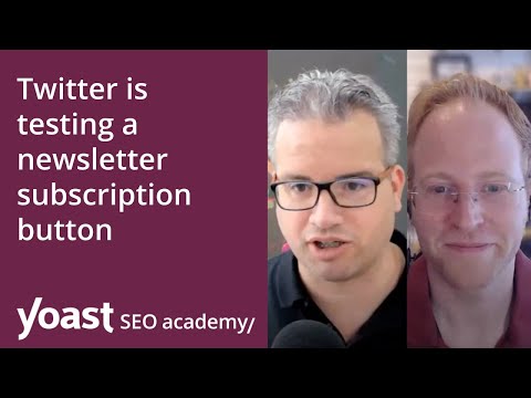 SEO news: Twitter is testing a newsletter subscription button