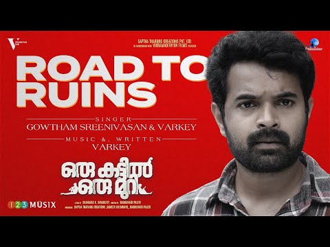 Road To Ruins Video Song | Oru Kattil Oru Muri | Varkey | Gowtham Sreenivasan | 123Musix