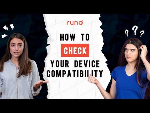 How to check your device compatibility | Mobile App | Runo