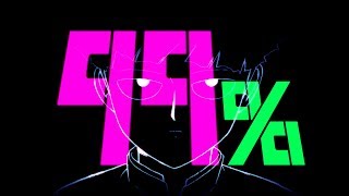 Mob Psycho 100 Tribute - 99% AMV