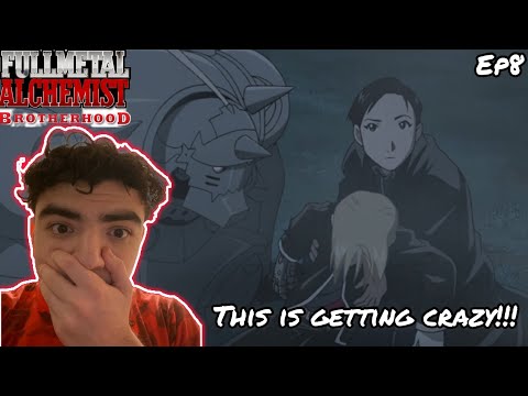 THIS IS GETTING CRAZY! | FULLMETAL ALCHEMIST: BROTHERHOOD EPISODE 8 REACTION