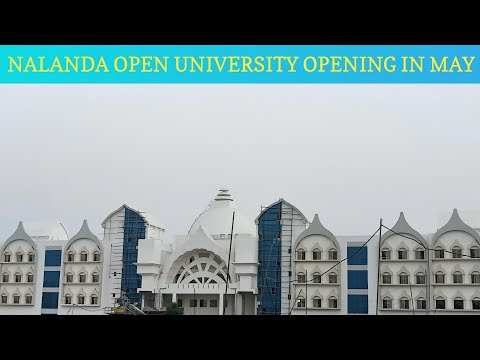 Nalanda Open University | New Campus | In Rajgir | Update Video