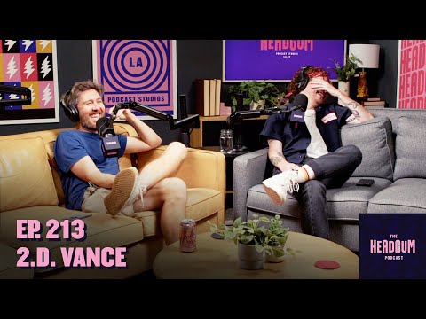 2.D. Vance - The Headgum Podcast - 213