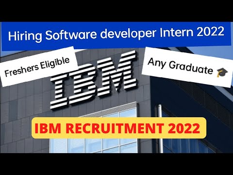 IBM Hiring Software developer Intern 2022 | Any Graduate 🎓 | Freshers Eligible | Internship