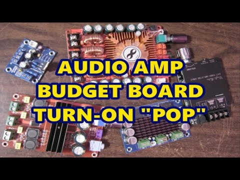 Amplifier turn-on pop and audible noise - budget board comparison