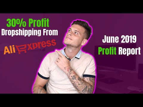 Dropshipping From Aliexpress 30% Profit - June 2019 Income Report